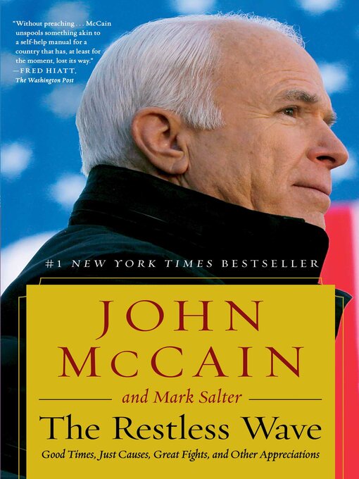 Title details for The Restless Wave by John McCain - Available